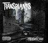 Transplants: Haunted Cities