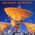 Dire Straits. On The Night