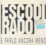 Adriano Celentano: Esco Di Rado. E Parlo Ancora Meno